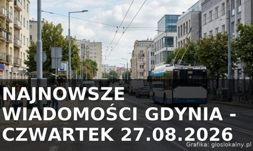 Najnowsze wiadomości Gdynia – Czwartek 27.08.2026