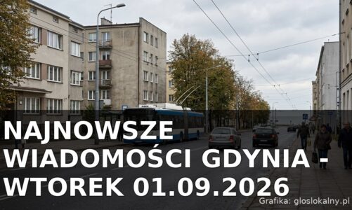 Najnowsze wiadomości Gdynia – Wtorek 01.09.2026